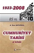 Cumhuriyet Tarihi El Kitabı 1923-2008