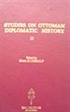 Studies on Ottoman Diplomatic History III