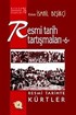 Resmi Tarih Tartışmaları 6 / Resmi Tarihte Kürtler