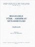 Belgelerle Türk - Amerikan Münasebetleri (Açıklamalı)