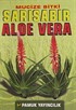 Mucize Bitki Sarısabır Aloe Vera (Bitki-017)