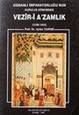 Osmanlı İmparatorluğu'nun Kuruluş Döneminde Vezir-İ A'zamlık