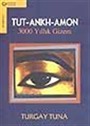 Tut-Ankh-Amon 3000 Yıllık Gizem