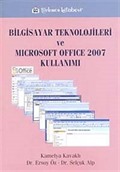 Bilgisayar Teknolojileri ve Microsoft Office Kullanımı