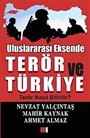 Uluslararası Eksende Terör ve Türkiye