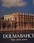 Dolmabahçe / Palace and its environs