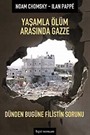 Yaşamla Ölüm Arasında Gazze