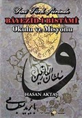 Yeni Türk Şiirinde Bayezid-i Bistami Okulu ve Misyonu
