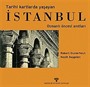 Tarihi Kartlarda Yaşayan İstanbul