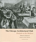 The Chicago Architectural Club