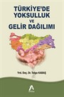 Türkiye'de Yoksulluk ve Gelir Dağılımı