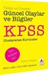 KPSS Türkiye ve Dünyada Güncel Olaylar ve Bilgiler