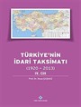 Türkiye'nin İdari Taksimatı (1920-2013) 4. Cilt
