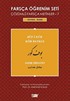 Farsça Öğrenim Seti 7 (Seviye İleri)