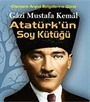 Gazi Mustafa Kemal Atatürkün Soy Kütüğü