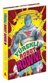 Yürekli Robot Rowni 3 / Büyük Dövüş