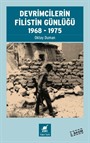 Devrimcilerin Filistin Günlüğü 1968-1975
