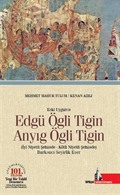 Eski Uygurca Edgü Ögli Tigin Anyıg Ögli Tigin
