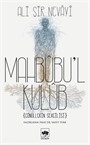 Mahbubu'l Kulub - Gönüllerin Sevgilisi