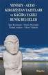 Yenisey-Altay-Kırgızistan Yazıtları ve Kağıda Yazılı Runik Belgeler