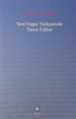 Yeni Uygur Türkçesinde Tasvir Fiilleri