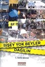 Bişey Yok Beyler Dağılın