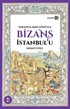 Yabancıların Gözüyle Bizans İstanbul'u