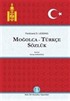 Moğolca - Türkçe Sözlük (Ciltli)