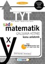 TYT Sade Matematik Konu Anlatımlı Çalışma Kitabı