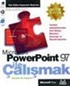 Microsoft Powerpoint 97 İle Çalışmak