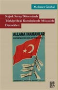Soğuk Savaş Döneminde Türkiye'deki Komünizmle Mücadele Dernekleri