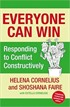 Everyone Can Win: Responding to Conflict Constructively