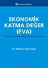Ekonomik Katma Değer (EVA)