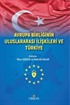 Avrupa Birliğinin Uluslararası İlişkileri ve Türkiye