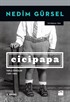 Cicipapa / Toplu Öyküler 1967-1990