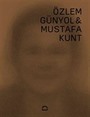 Özlem Günyol - Mustafa Kunt
