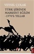 Türk Şiirinde Marksist Eğilim - 1970'li Yıllar