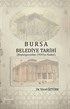 Bursa Belediye Tarihi (Başlangıcından 1950'ye Kadar)
