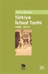 Türkiye İktisat Tarihi 1908-2015