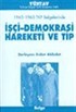 1963-1965 TKP Belgelerinde İşçi-Demokrasi Hareketi ve TİP