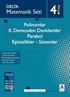 Matematik Seti 4. Kitap Polinomlar II. Dereceden Denklemler-Parabol-Eşitsizlikler-Sistemler