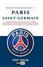 Paris Saint Germain / Dünya Futbol Kulüpleri - 8