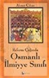 Reform Çağında Osmanlı İlmiyye Sınıfı