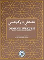 Osmanlı Türkçesi Arapça-Farsça Unsurlar, Metinler