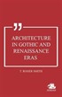 Architecture in Gothic and Renaissance Eras