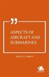 Aspects of Aircraft and Submarines
