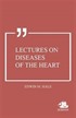 Lectures On Diseases Of The Heart