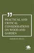 Practical And Critical Considerations on Wood and Garden
