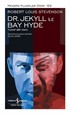Dr. Jekyll ile Bay Hyde - Tuhaf Bir Vaka (Ciltli)