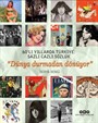 60'lı Yıllarda Türkiye: Sazlı Cazlı Sözlük - Dünya Durmadan Dönüyor (Karton Kapak)